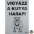 Kutya Harap Tábla Fém A/4 (többféle)